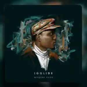 Mnqobi Yazo - Igolide